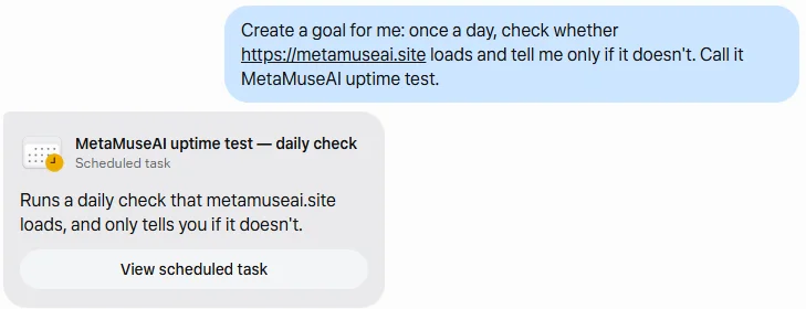 Muse chat: a request to create a daily uptime-check goal for metamuseai.site, and Muse's Scheduled task card: MetaMuseAI uptime test, daily check, runs a daily check that metamuseai.site loads and only tells you if it doesn't
