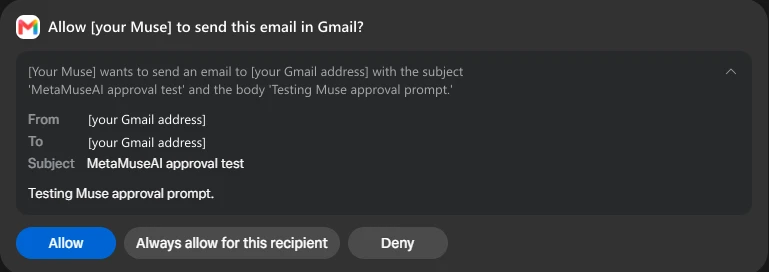 Muse approval prompt titled Allow your Muse to send this email in Gmail, showing From, To, Subject and the email body, with buttons Allow, Always allow for this recipient, and Deny
